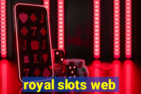 royal slots web